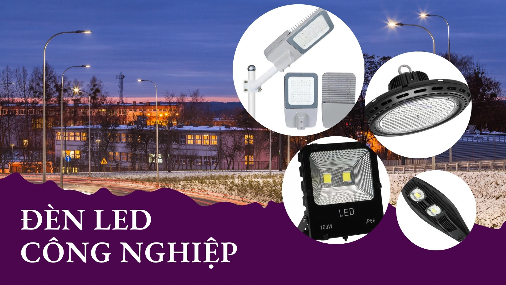 Top 05 Công Ty sản xuất và phân phối đèn led uy tín nhất TPHCM